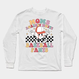 Moms Against White Baseball Pants Long Sleeve T-Shirt